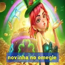 novinha no omegle